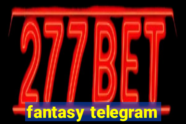 fantasy telegram