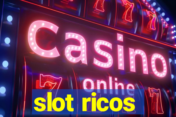 slot ricos