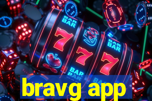 bravg app