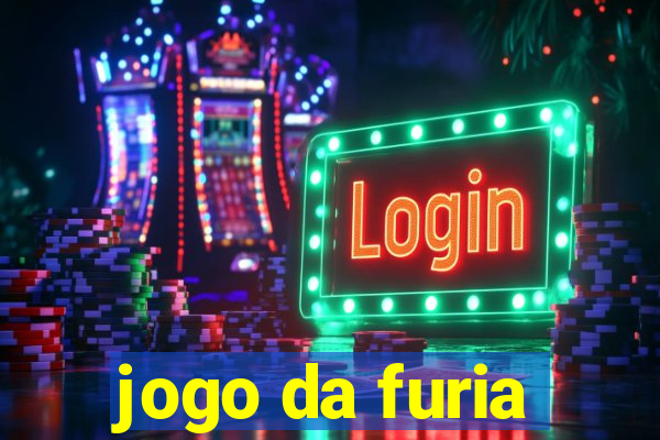 jogo da furia