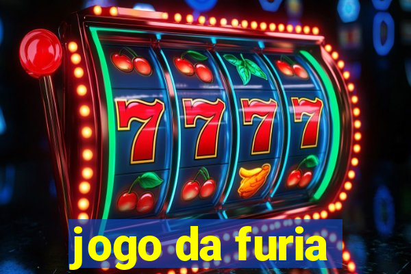 jogo da furia