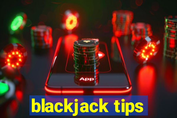 blackjack tips