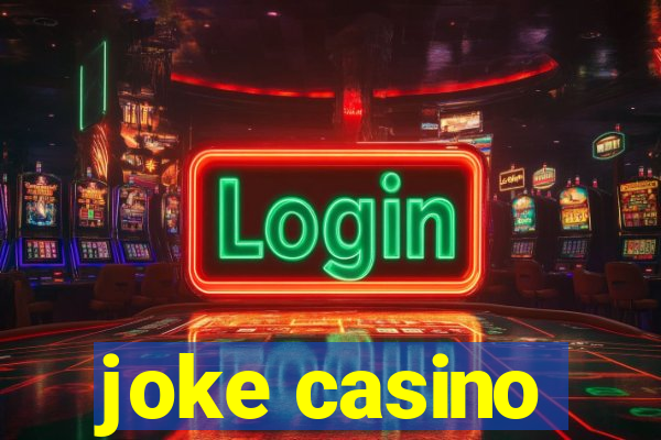 joke casino