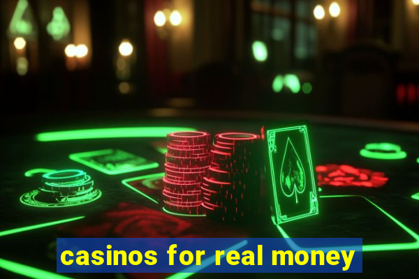 casinos for real money