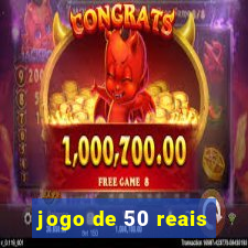 jogo de 50 reais