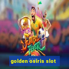 golden osiris slot