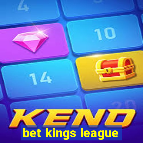 bet kings league