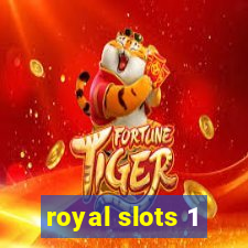 royal slots 1