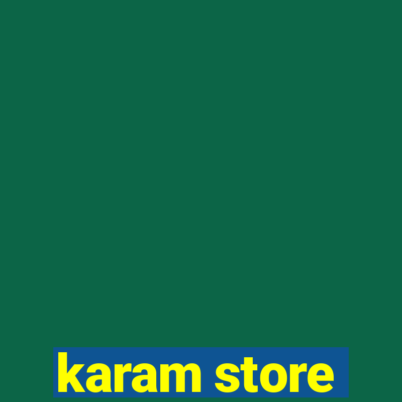 karam store