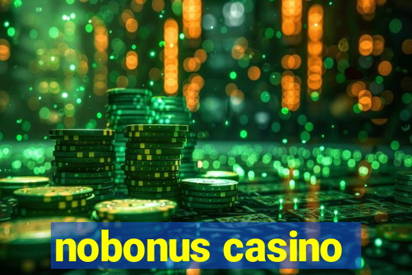 nobonus casino