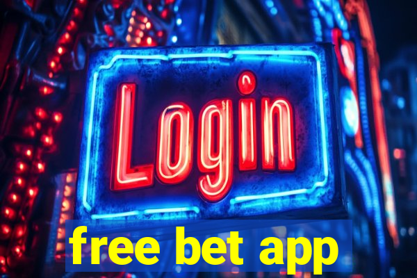 free bet app