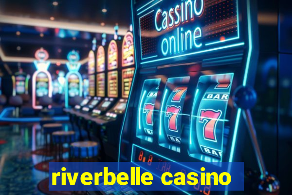 riverbelle casino