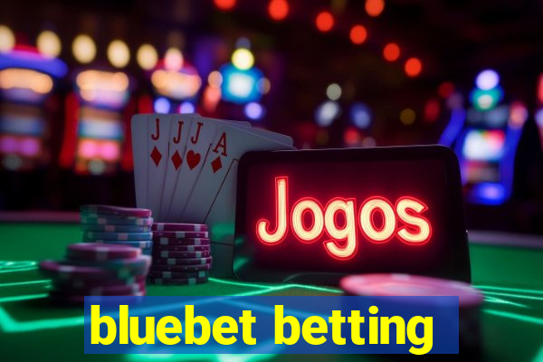 bluebet betting