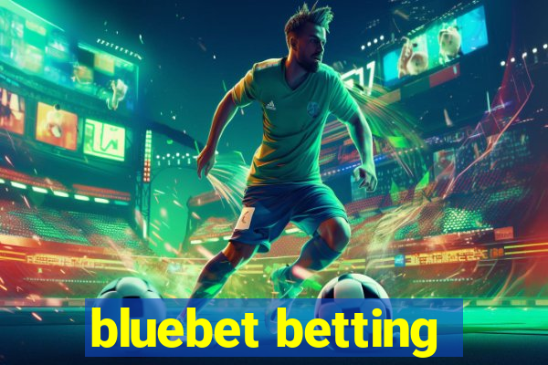 bluebet betting