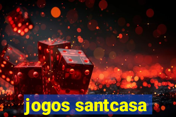 jogos santcasa