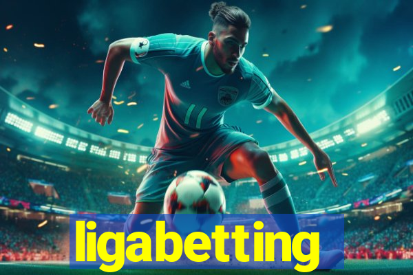 ligabetting