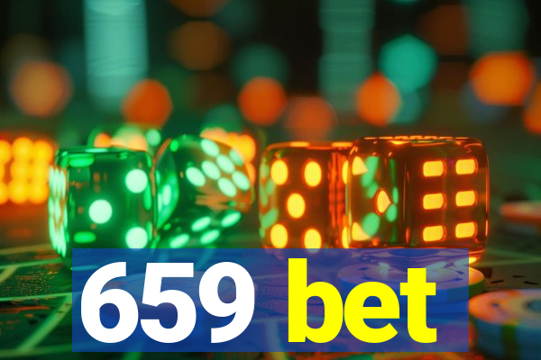 659 bet