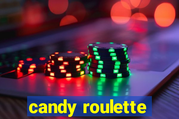 candy roulette