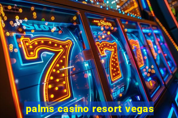 palms casino resort vegas