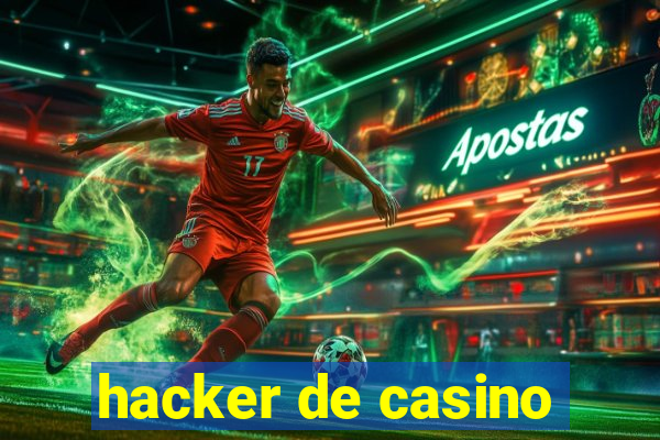 hacker de casino