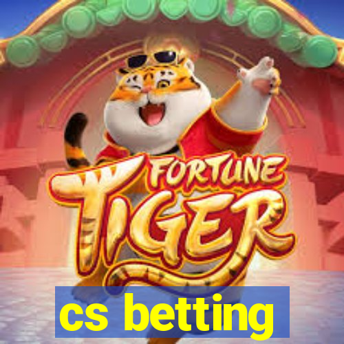 cs betting