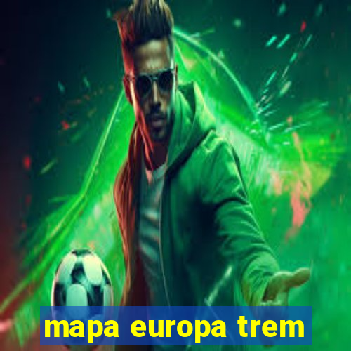 mapa europa trem