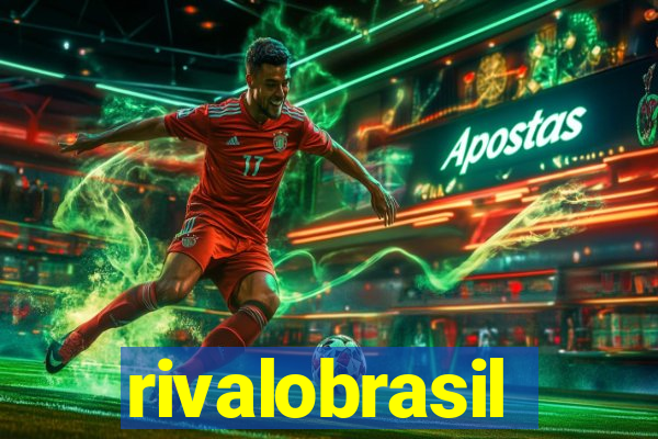 rivalobrasil