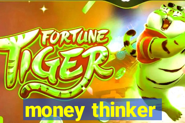 money thinker