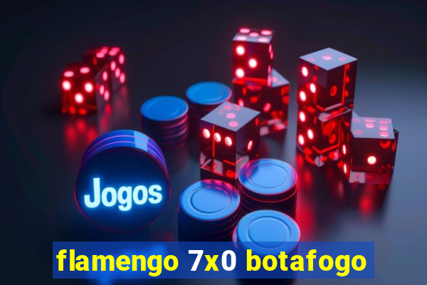 flamengo 7x0 botafogo