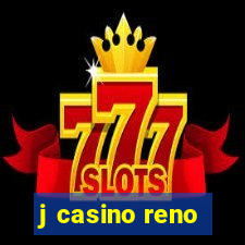 j casino reno