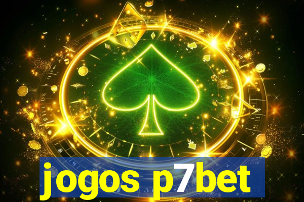 jogos p7bet