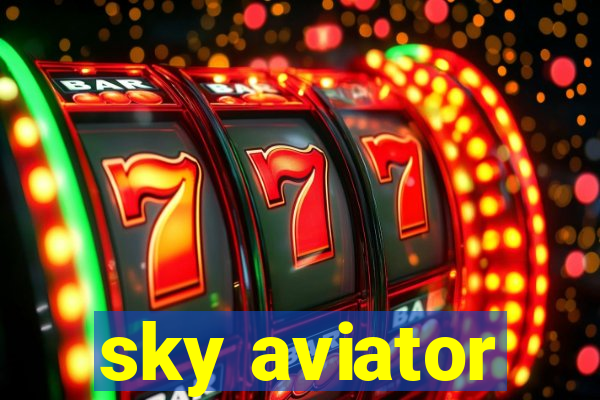 sky aviator