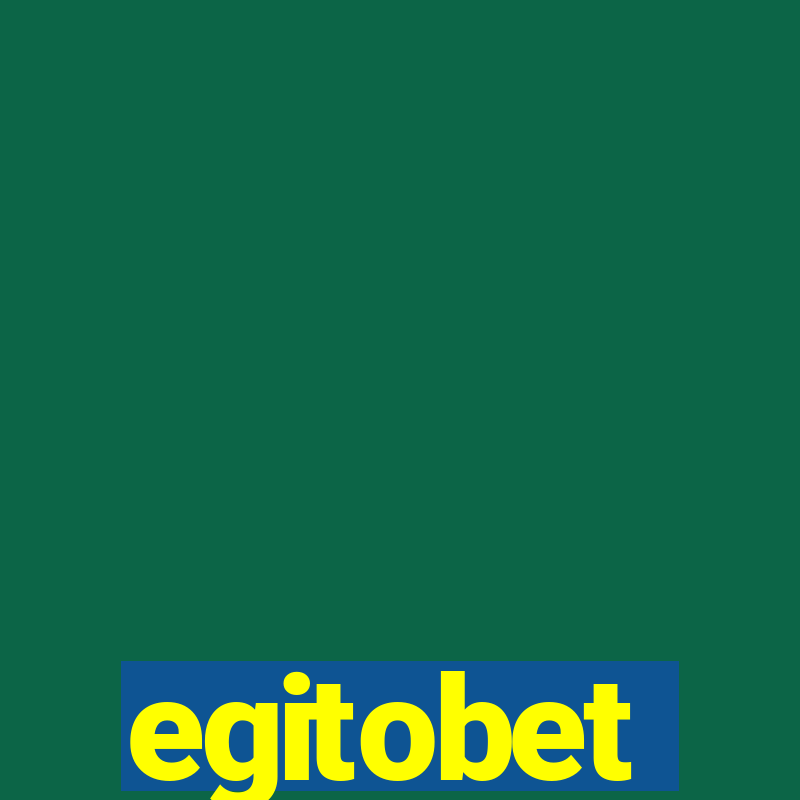 egitobet