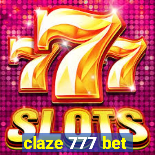 claze 777 bet