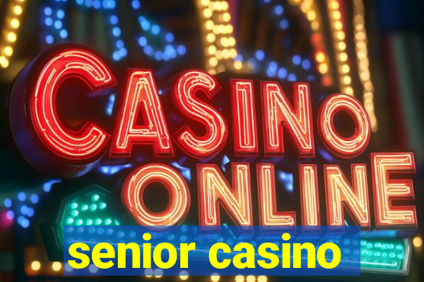 senior casino