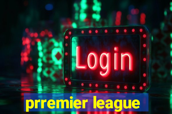 prremier league