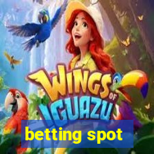 betting spot