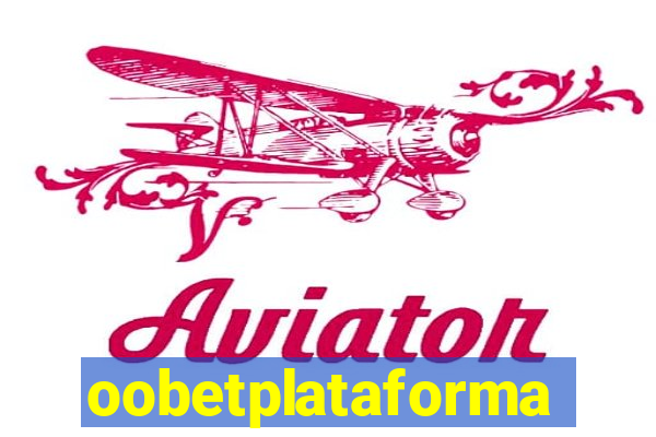 oobetplataforma