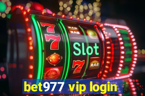 bet977 vip login