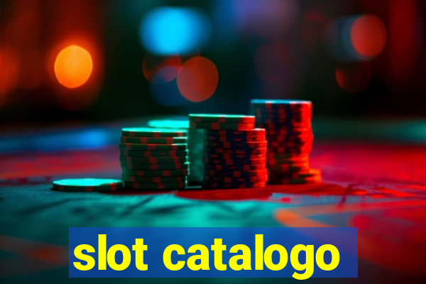 slot catalogo