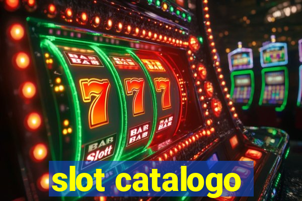 slot catalogo