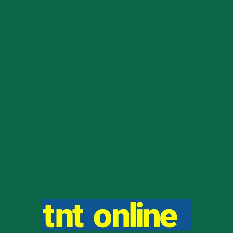 tnt online