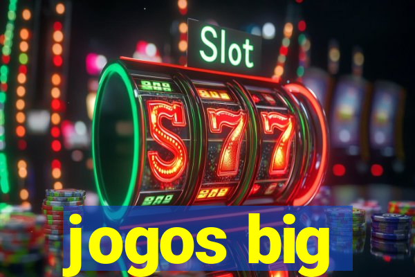 jogos big