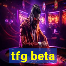 tfg beta