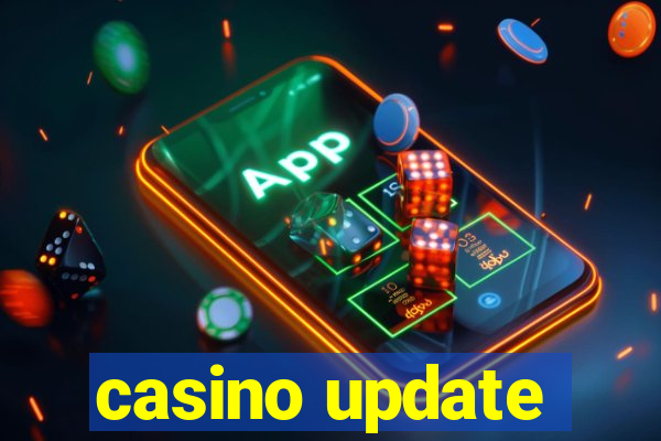 casino update