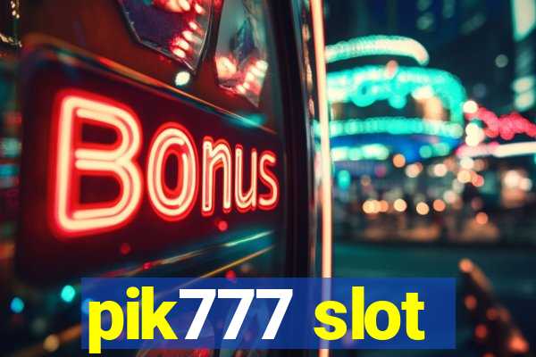 pik777 slot