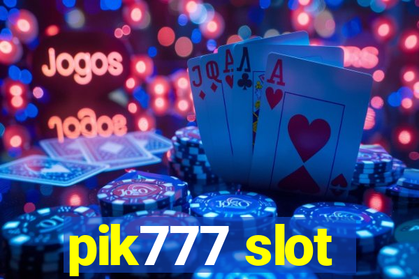 pik777 slot