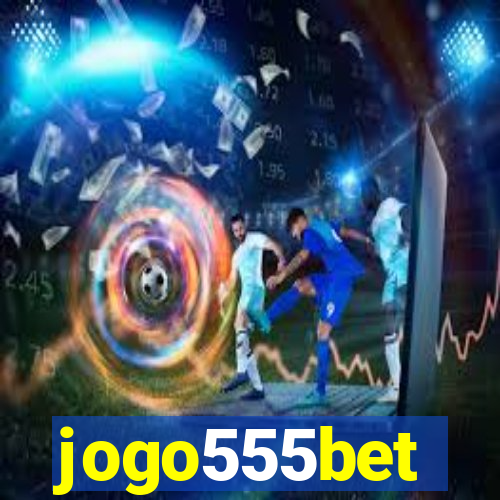 jogo555bet