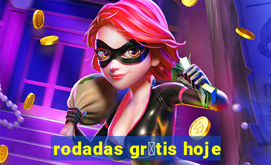 rodadas gr谩tis hoje