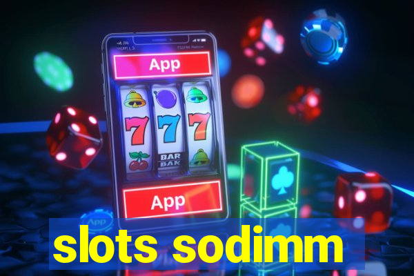 slots sodimm